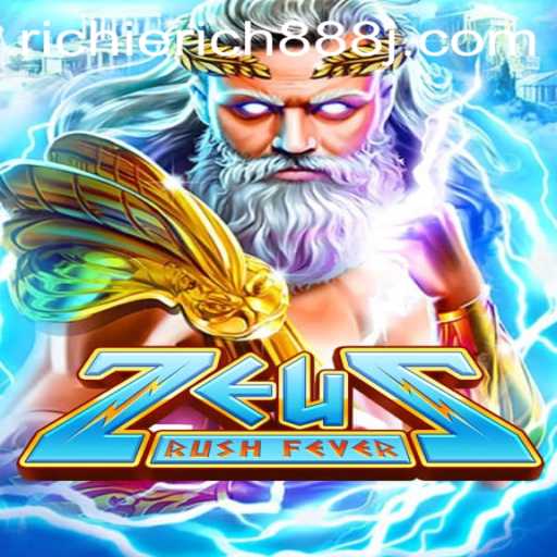 Experience the Thrilling World of ZeusRushFever with RICHIERICH888